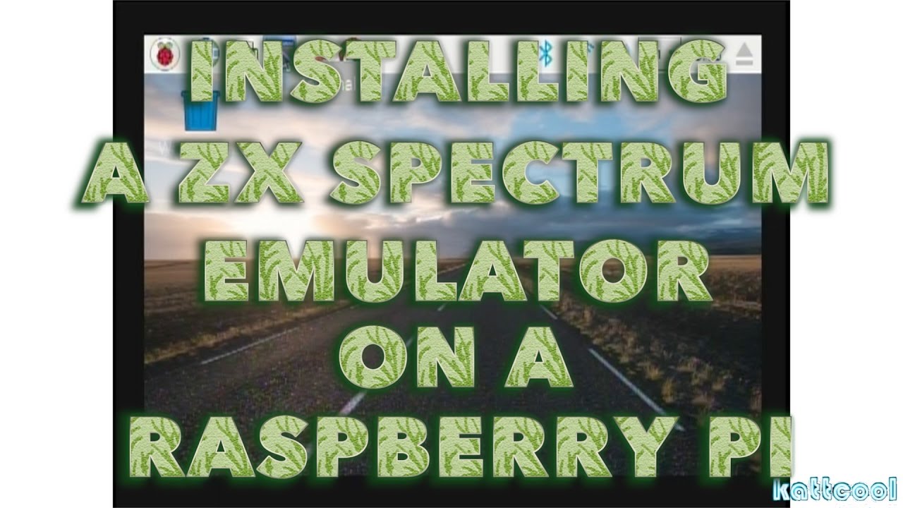 Tutorial : How To Install A Zx Spectrum Emulator On A Rasberry Pi