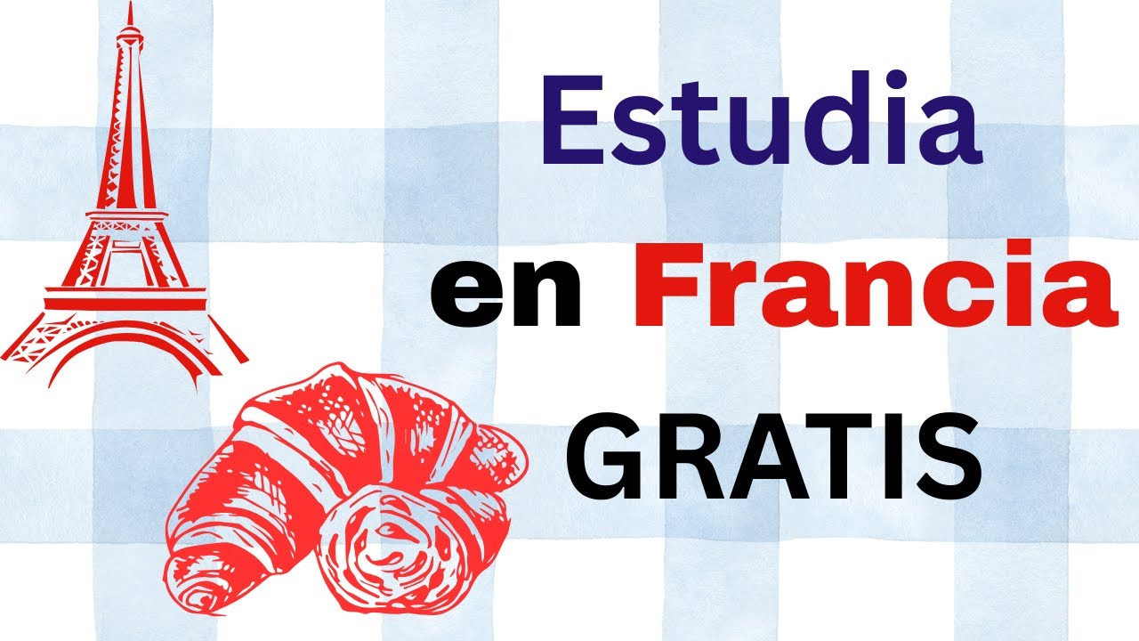 Cómo estudiar en Francia GRATIS en 2026 | Másteres Erasmus Mundus con beca
