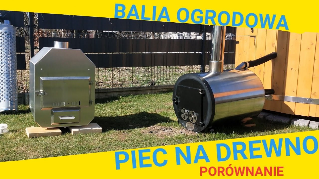 Balia ogrodowa PIEC OPALANY DREWNEM. Por&oacute;wnanie w praktyce😁😁😁