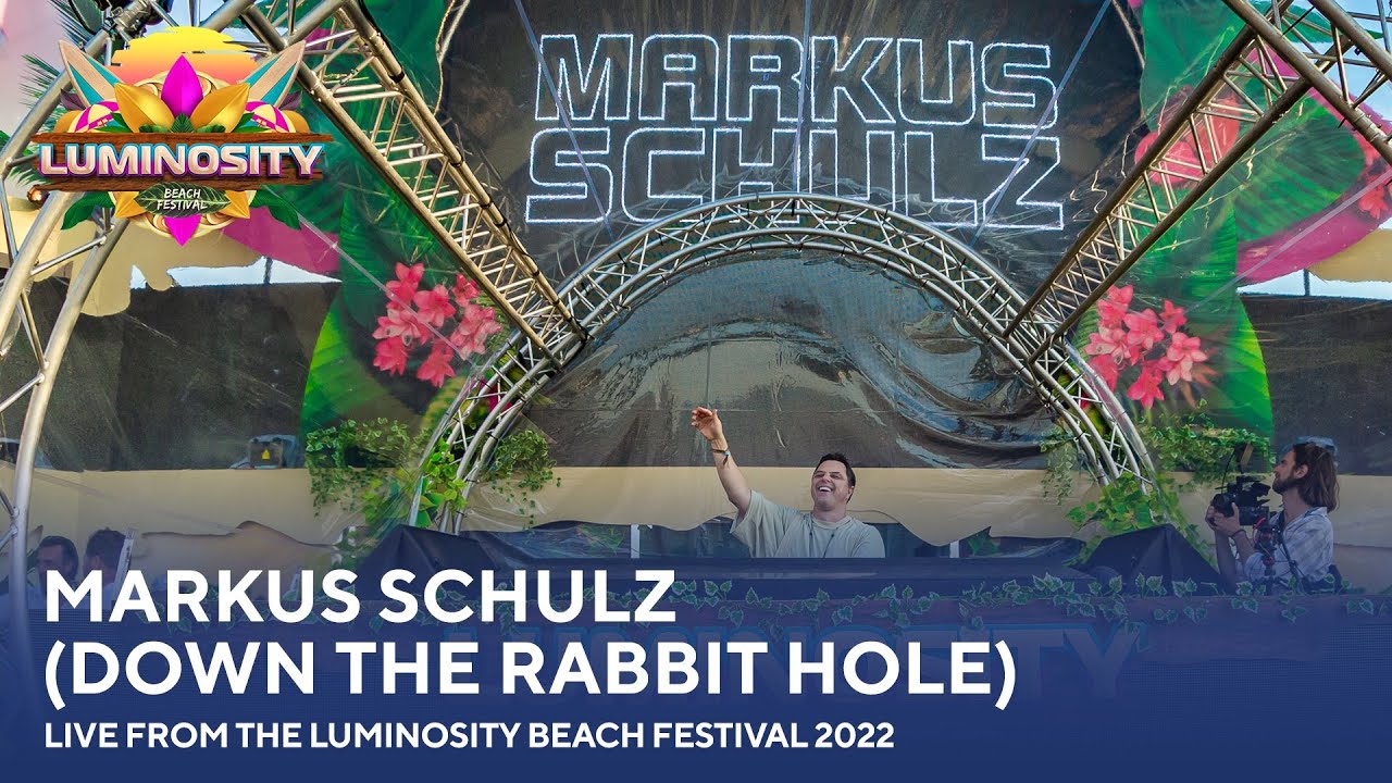 Markus Schulz (Down The Rabbit Hole) - Live from the Luminosity Beach Festival 2022 #LBF22