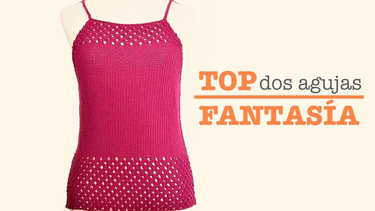 Top Fantasía Tejido a Dos Agujas / Tutorial Paso a Paso