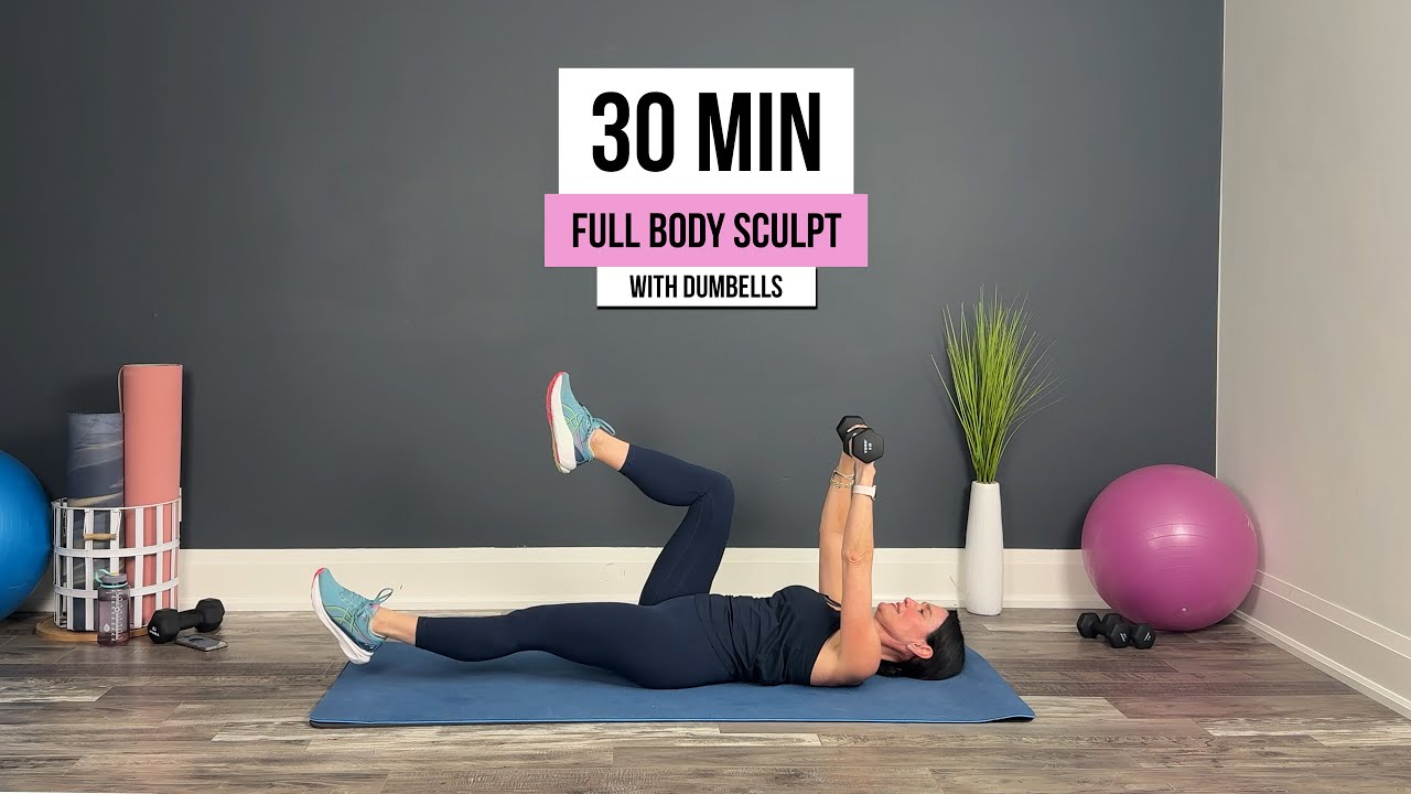 30 Minute Full Body Sculpt (Dumbell Workout)