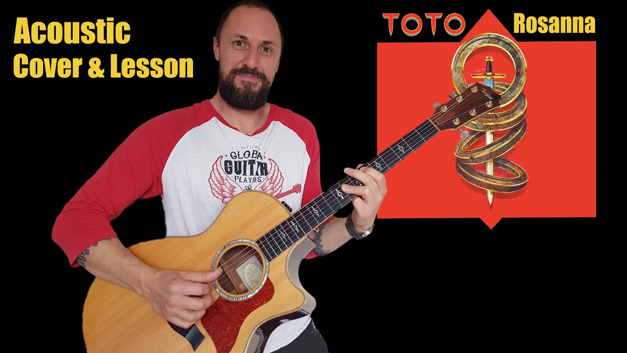 Toto - Rosanna Acoustic Lesson & Cover