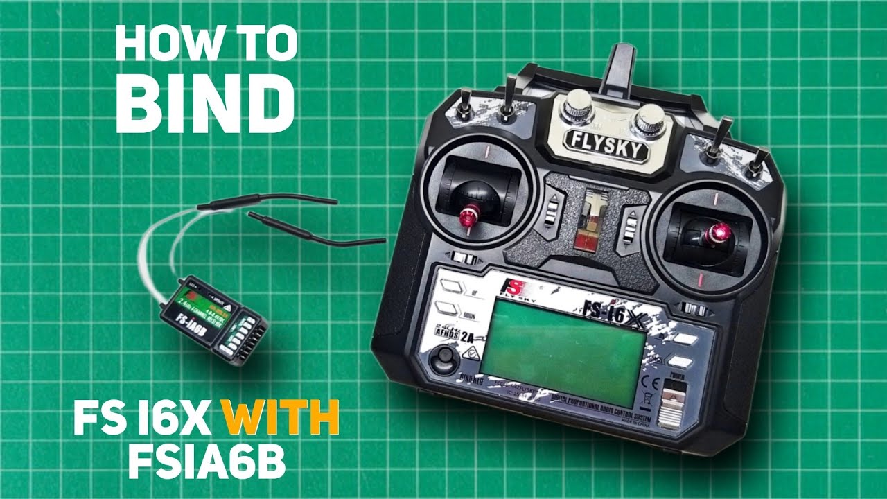 How to Bind Flysky i6x Transmitter and Receiver