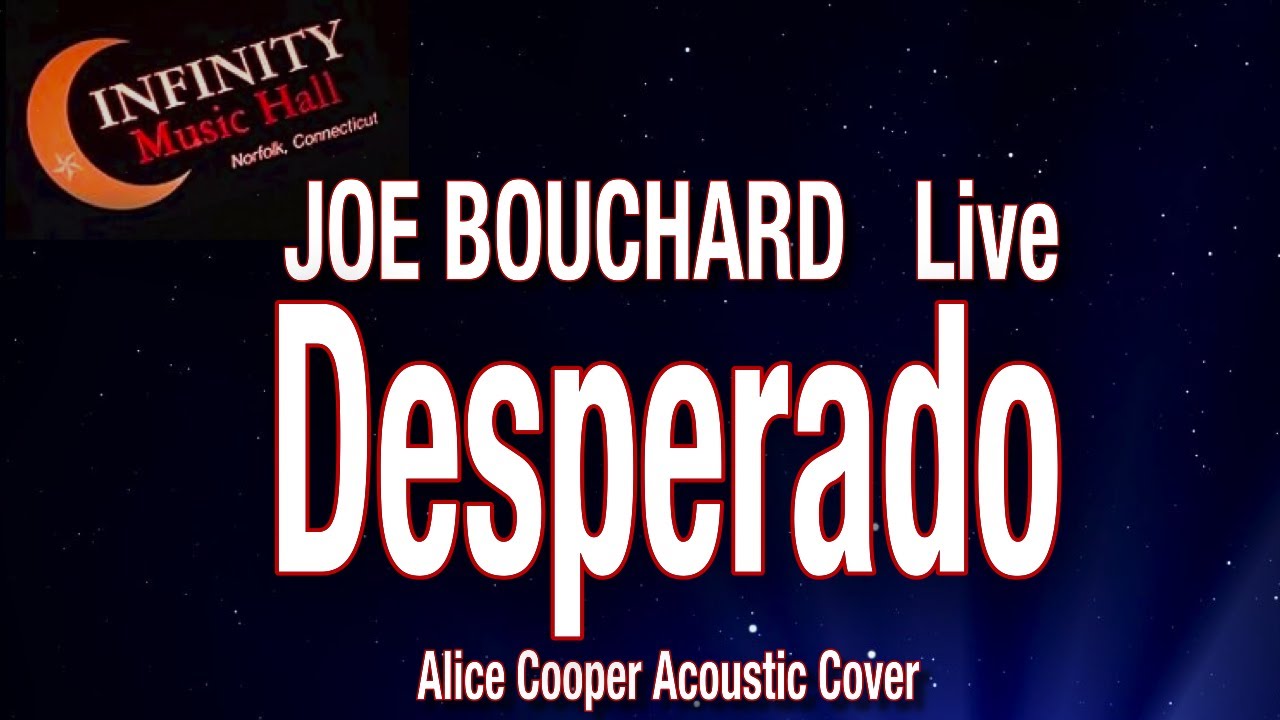 Desperado Alice Cooper cover remix by Joe Bouchard acoustic live at Infinity Hall