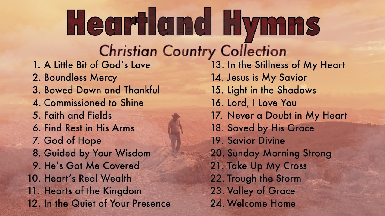 HEARTLAND HYMNS - Best Christian Country Collection