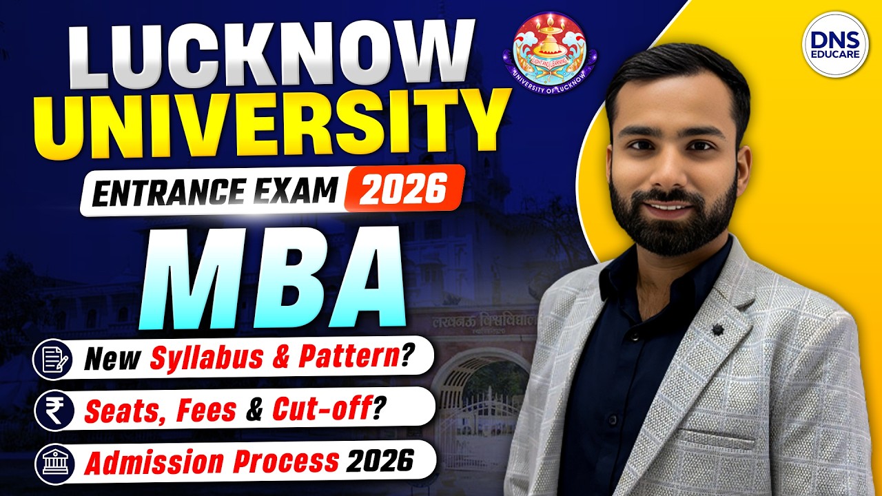 Lucknow University MBA Entrance Exam 2026 Syllabus🔥| LU MBA Syllabus, Pattern, Cut-Off Seats & Fee 🎓