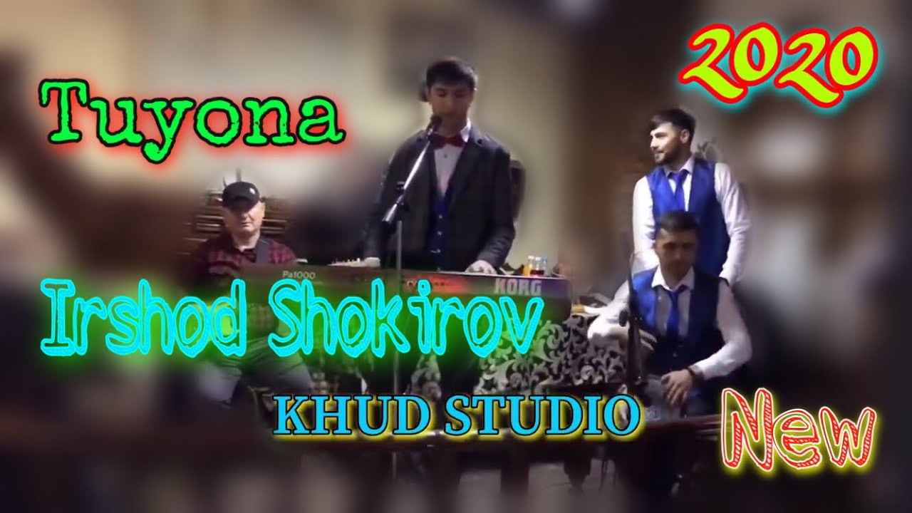 Иршод Шокиров - Туёна Базми | Irshod Shokirov 2020