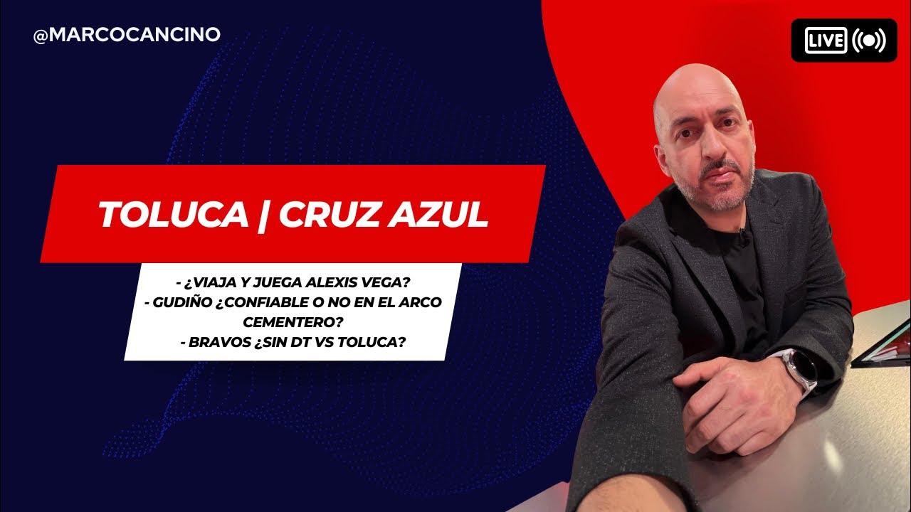🚨Alexis Vega&hellip; &iquest;juega o no?, &iquest;Gudi&ntilde;o confiable en Cruz Azul? Y, &iexcl;Bravos sin DT!