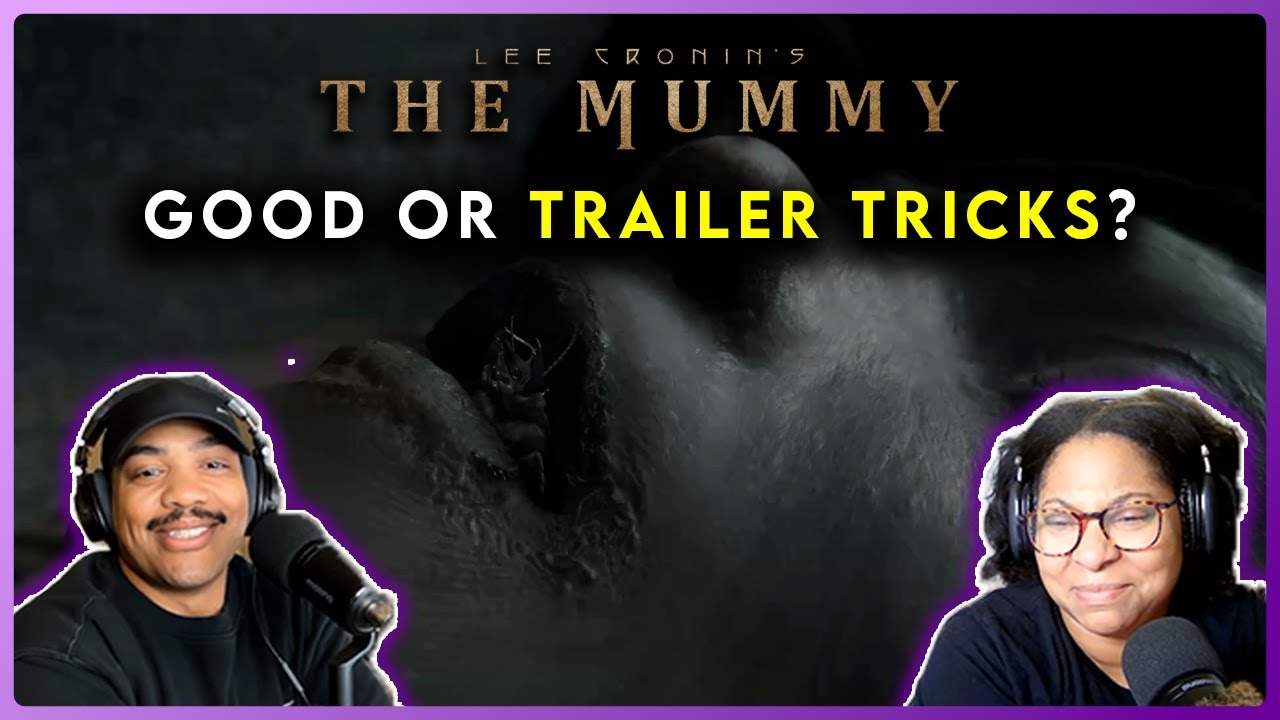Реакция Ли Кронина на трейлер фильма «Мумия» | Можно ли доверять Blumhouse?