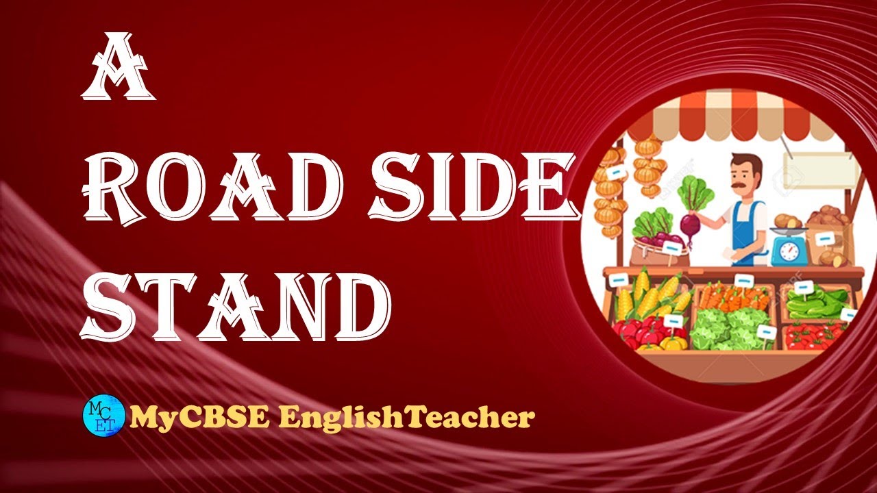 A roadside stand class 12