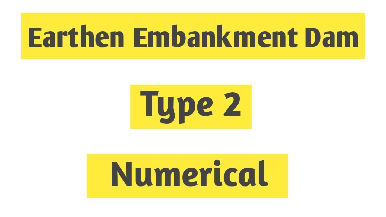 Earthen Embankment Dam Numerical Type 2 - Hydropower Engineering #dipakdahal #engineering