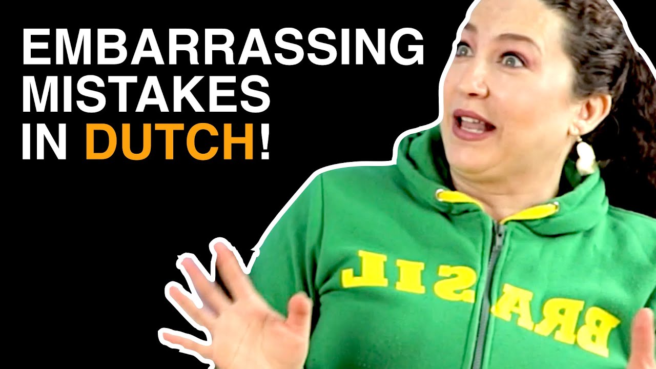 EMBARRASSING mistakes when speaking DUTCH!  #3