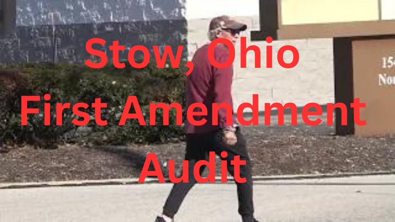 Stow, Ohio Route 91 First Amendment Audit