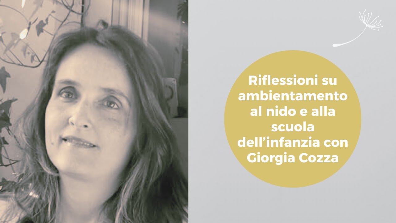 Riflessioni sull'ambientamento con Giorgia Cozza