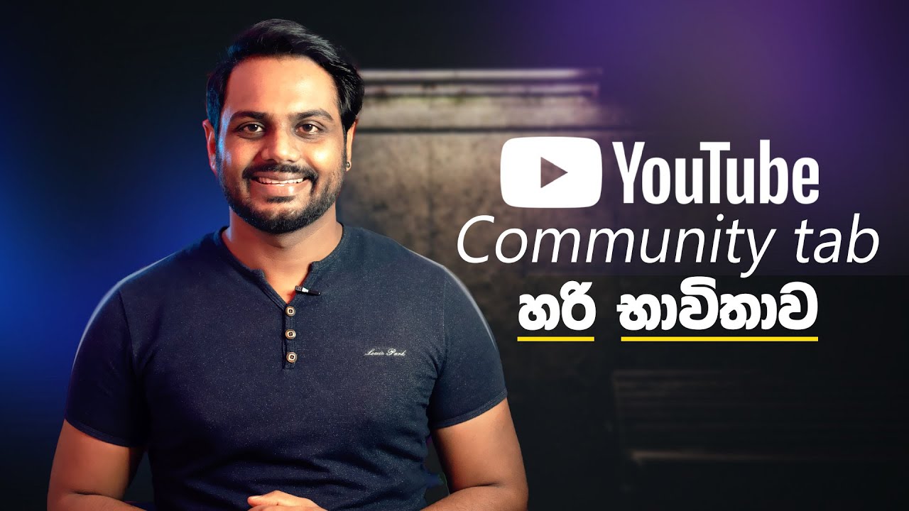 YouTube Community Tab Opening For SMALL Channels And How to Use it | Sinhala Tutorial