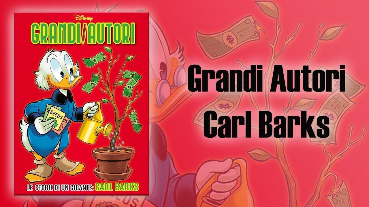 Grandi Autori Disney: Carl Barks