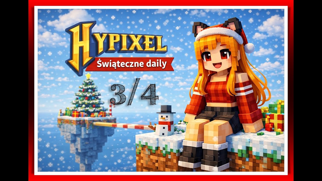 Hypixel: Świąteczne daily 3/4 [Minecraft]