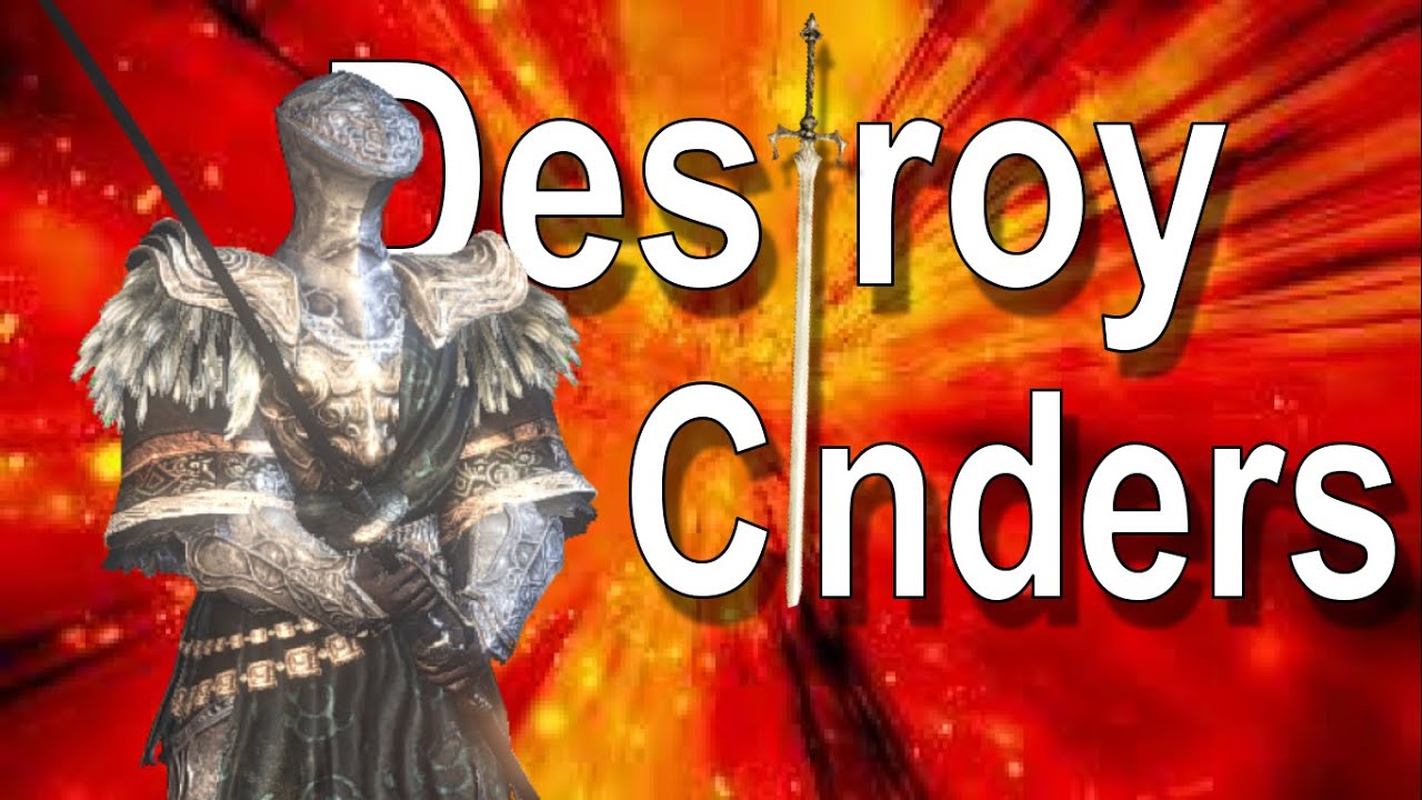 How to Destroy Dark Souls 3 Cinders Mod