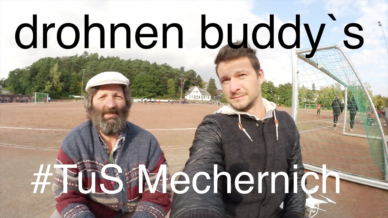 drohnen buddy`s TuS Mechernich - 1 FC Niederkassel mit der dji Phantom 4 Musik Future James