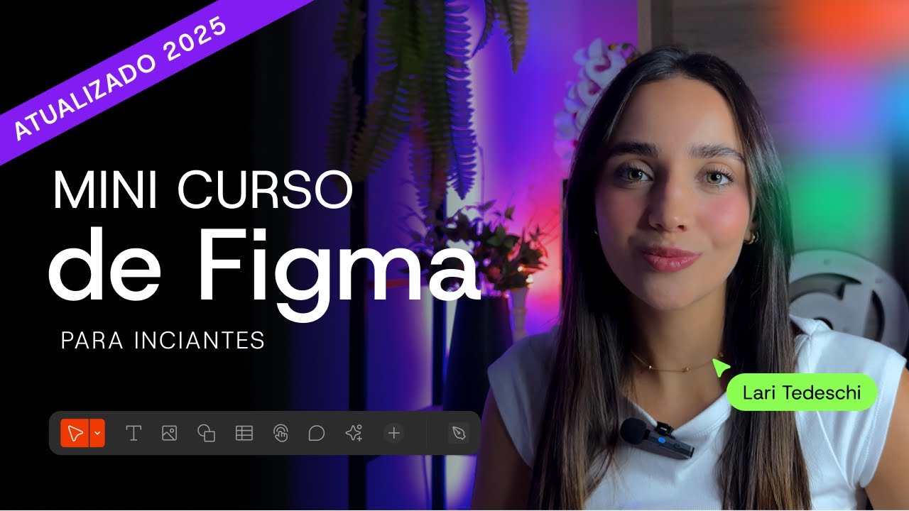 Mini curso gratuito de Figma para iniciantes [ATUALIZADO 2025]