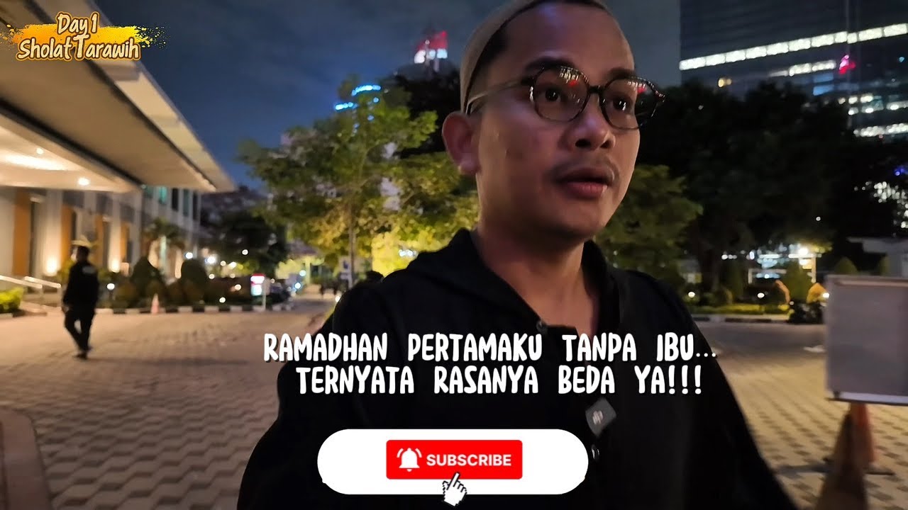 Sholat Tarawih Pertama di Bulan RAMADHAN… Rasanya Tidak Sama Tahun Lalu