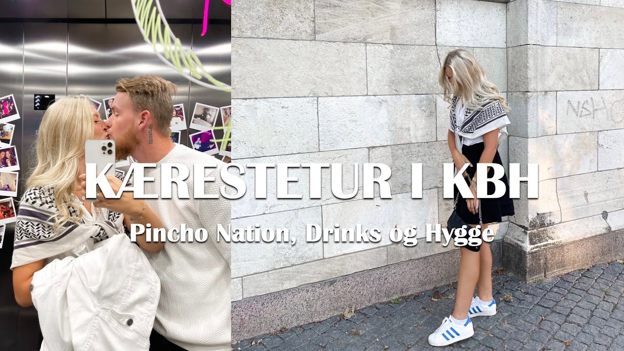 KÆRESTETUR TIL KBH, På Pincho, drinks, Bronuts mm