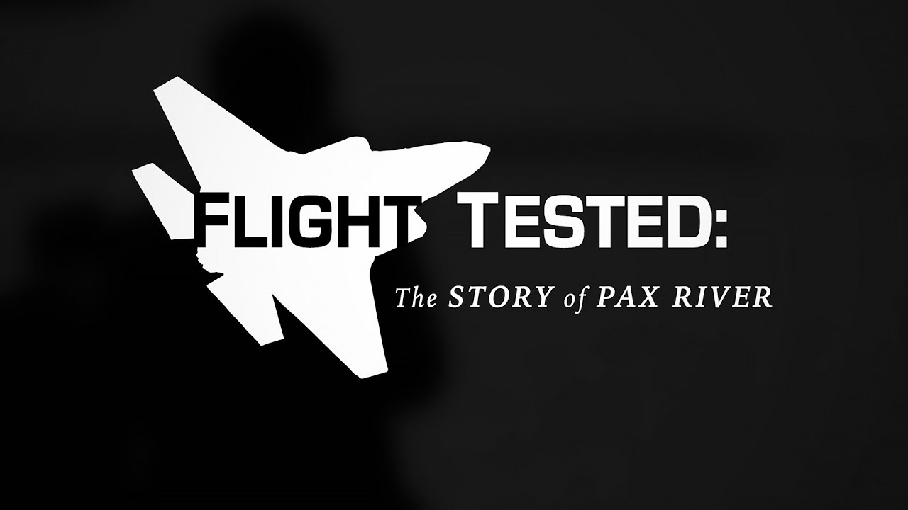 Flight Tested: The Story of PAX River