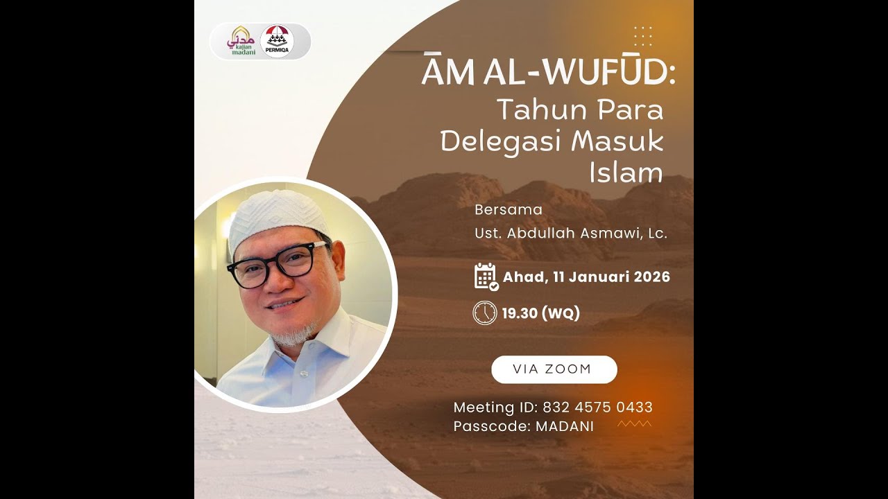 Sirah Nabawiyah - ĀM AL-WUFŪD: TAHUN PARA DELEGASI MASUK ISLAM