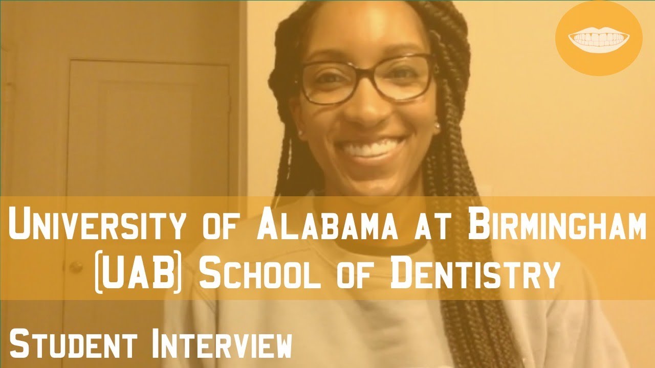 University of Alabama Birmingham School of Dentistry Student Interview || FutureDDS