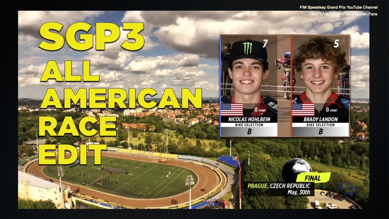 SGP3 ALL American Race EDIT - Nick Hohlbein and Brady Landon from Prague, Czech Republic 5.30.95