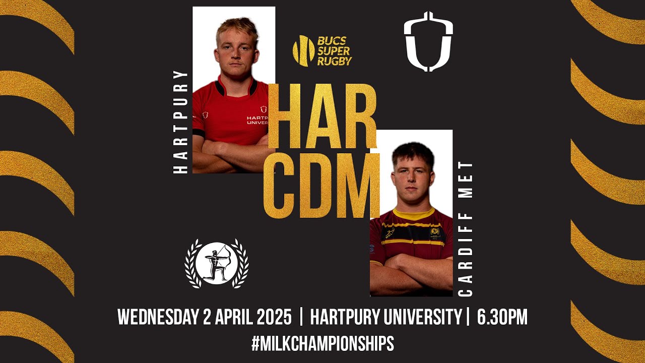 Hartpury vs Cardiff Met | Men's BUCS Super Rugby Milk Championship Semi Final