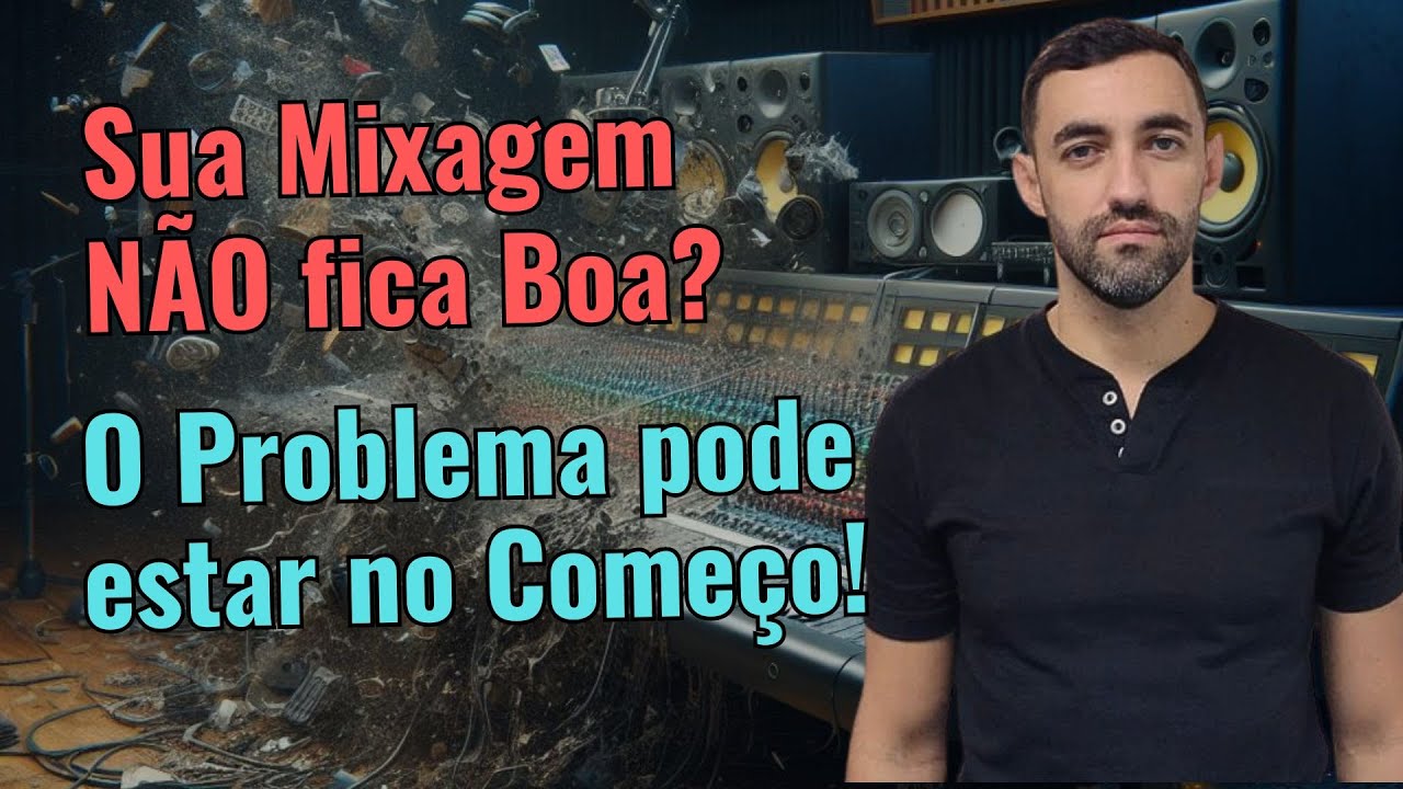 Como iniciar a Mixagem de uma Música