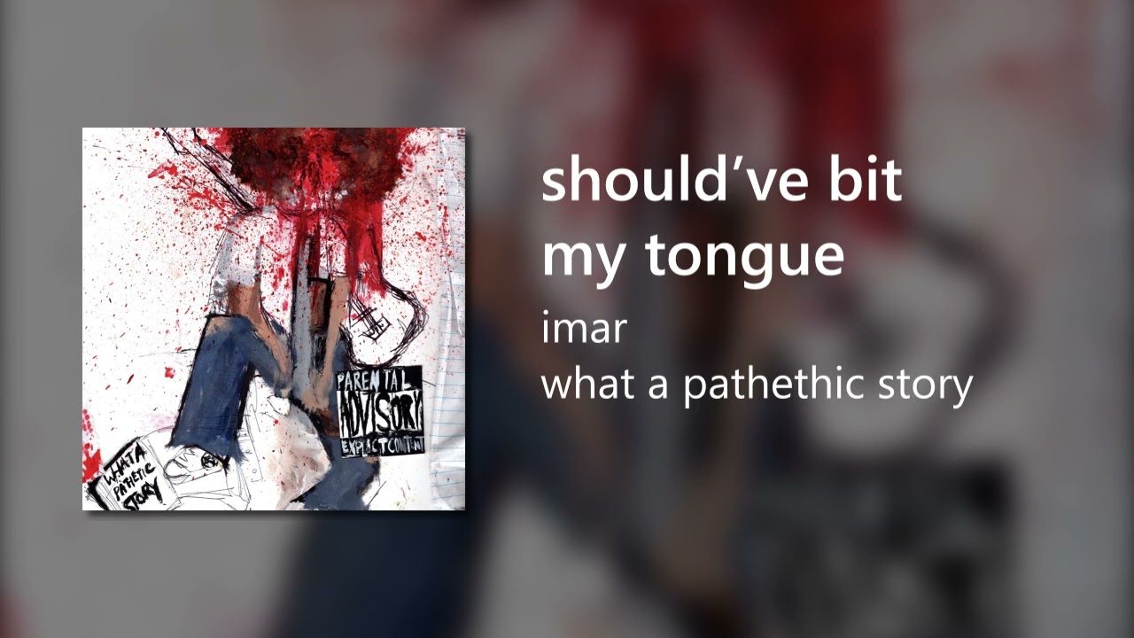 imar, overtonight - should've bit my tongue
