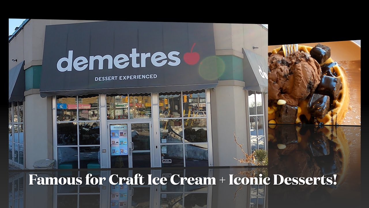 Demetres: Toronto's Favorite Dessert Place!