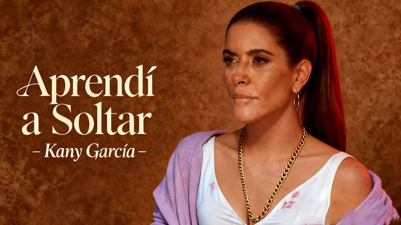 Kany García - Aprendí a Soltar - Balada del amor que perdura 2026