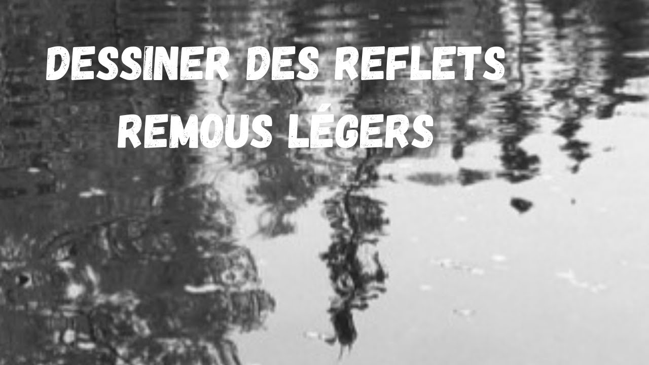 Comment dessiner des reflets l&eacute;gers dans l'eau ?
