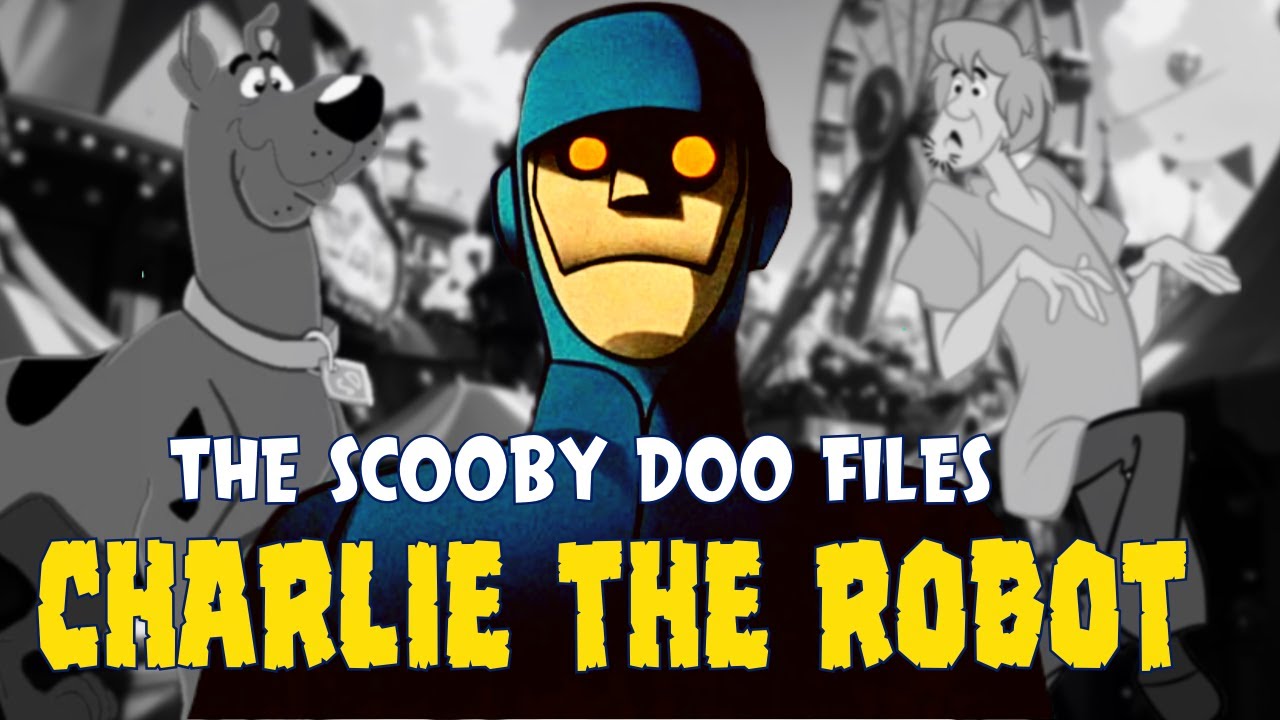 The Scooby Doo Files - Charlie the Robot | True Crime Investigation