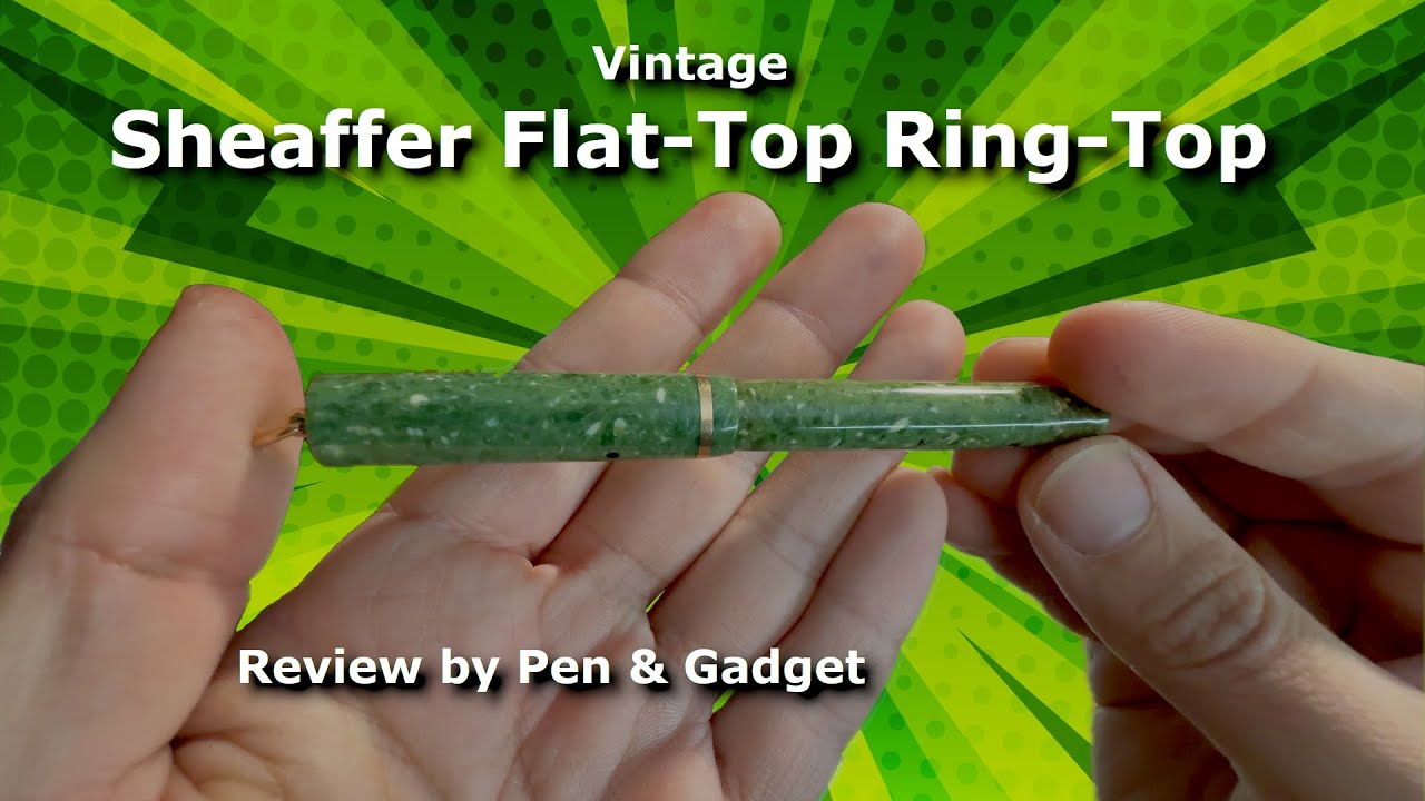 Vintage Sheaffer Flat Top - Ring Top Fountain Pen 3-25 - Review by Pen and Gadget - Jade Green 1920s
