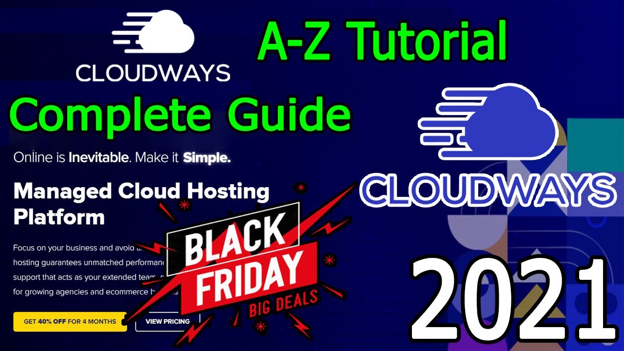 Complete Cloudways Tutorial [2021 Update] WordPress Setup | Domain Setup | SSL | Black Friday Deal