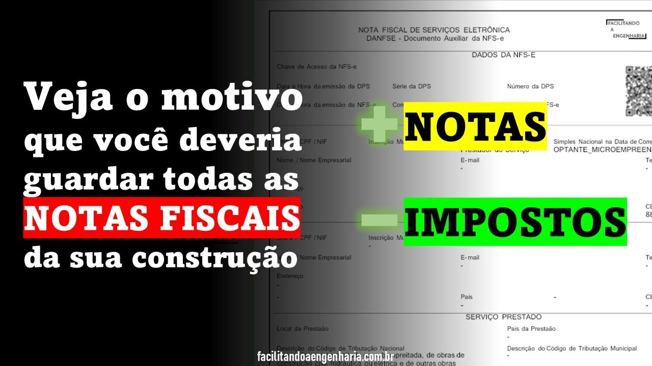 Você Guarda Todas Notas Fiscais da sua Construção? Pois DEVERIA!