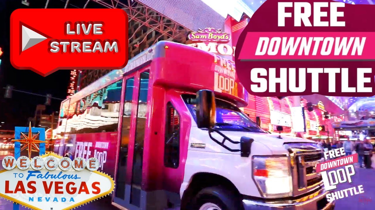 Las Vegas Free Shuttle Bus in Downtown - Live Stream mit René - FREE DOWNTOWN SHUTTLE