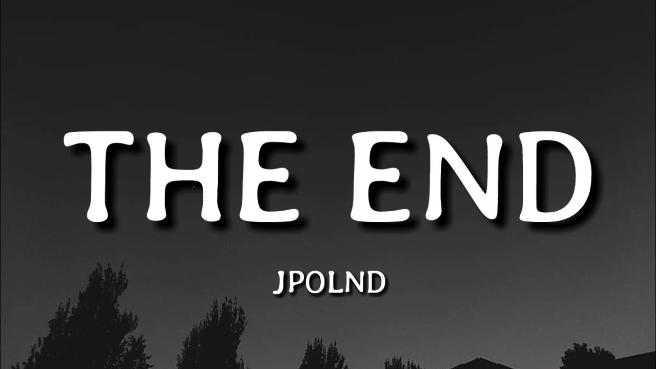 JPOLND - The End (Lyrics)🎵 'Bridgerton'