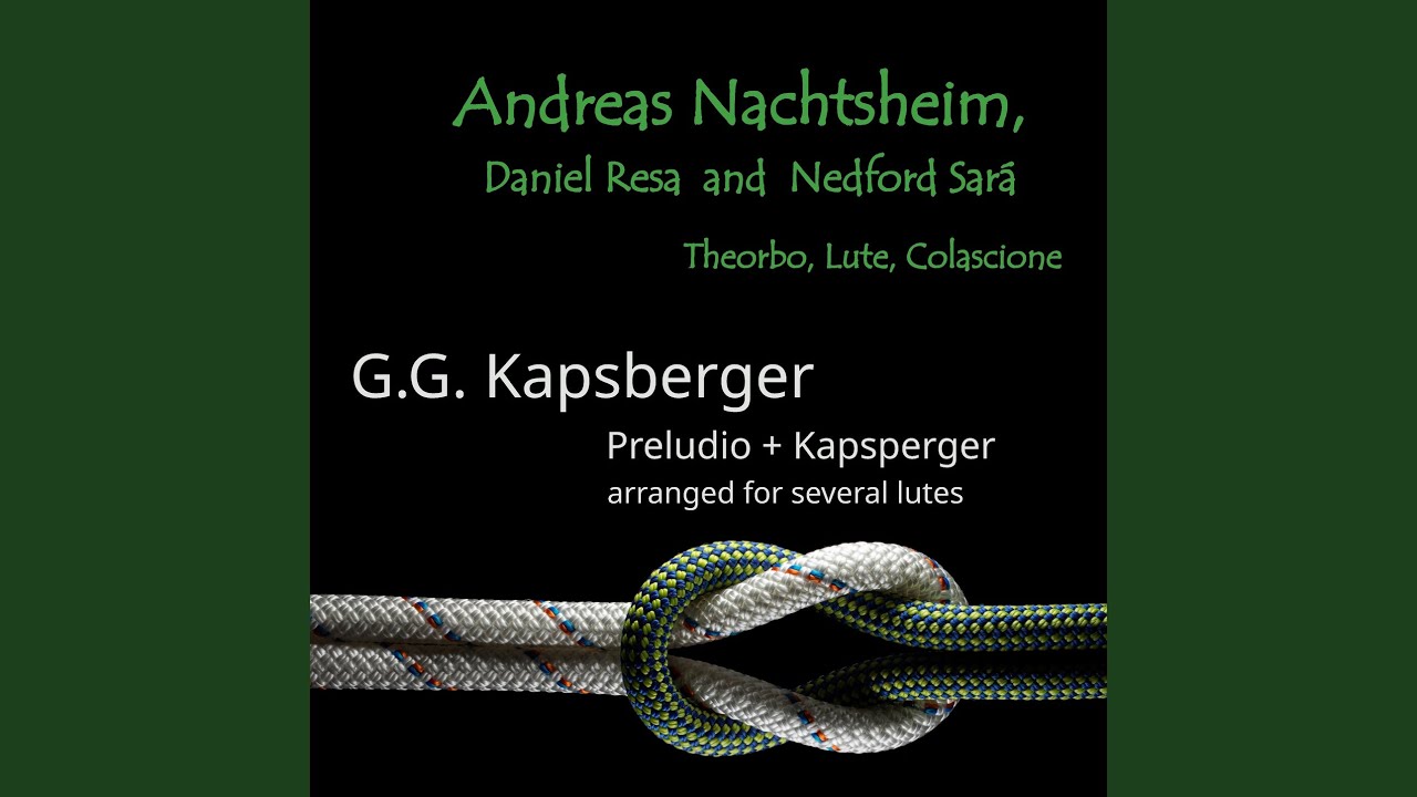 Kapsperger (Arr. for Several Lutes by Andreas Nachtsheim)