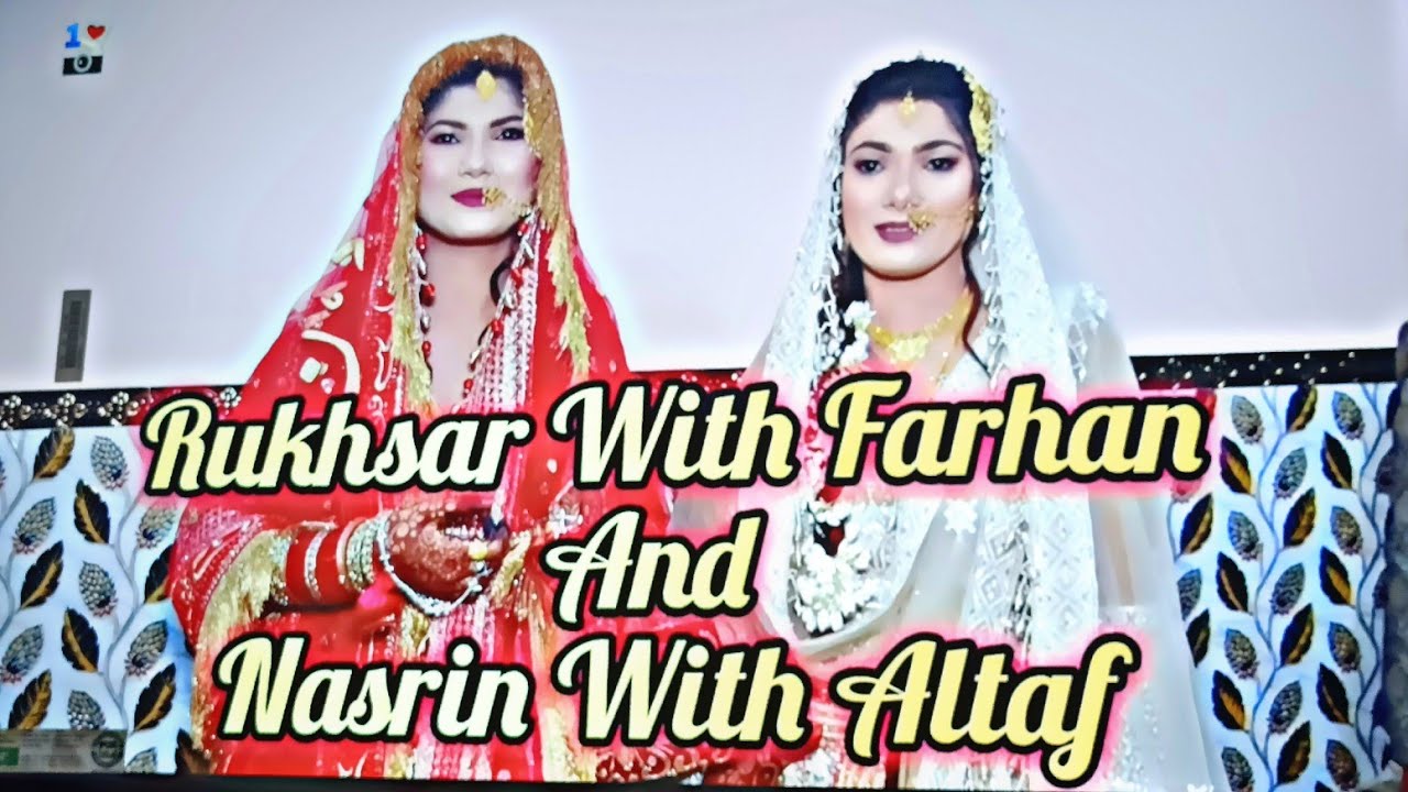 INDIAN MUSLIM WEDDING || Rukhsar With Farhan || Nasrin With Altaf || Best Muslim Wedding Reception