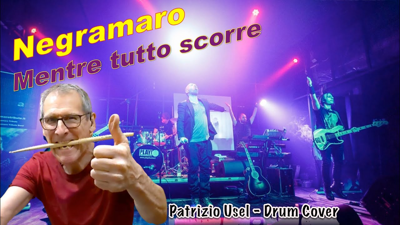 Negramaro - Mentre tutto scorre - Drum Cover (Patrizio Usel)
