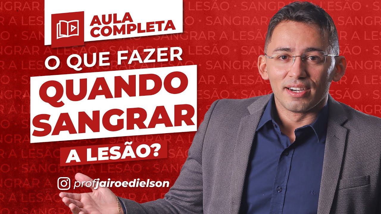 O que fazer quando sangrar a Lesão?
