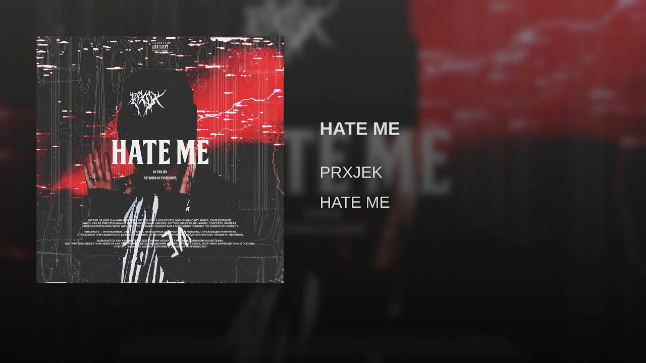 PRXJEK - HATE ME