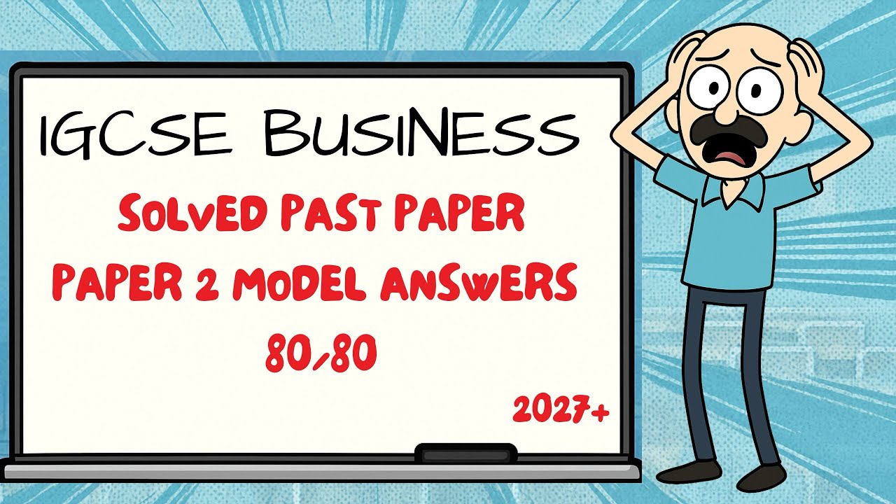 Полное руководство по экзамену IGCSE Business Paper 2 | Образец экзаменационной работы + примеры ...