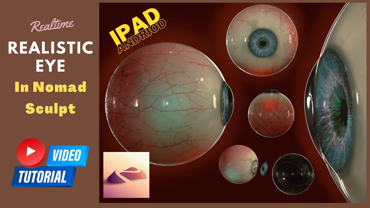 Realistic Eye Sculpting on IPad/Tablet Using ‘Nomad Sculpt’